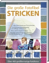 Die gro&szlig;e Fotofibel Stricken - Margaret Hubert