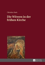 Die Witwen in der fr&uuml;hen Kirche - Christian Back