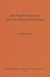 Zum Begriff &rsquo;namarupa:&rsquo; - Liudmila Olalde