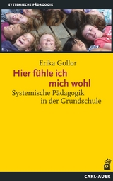 Hier f&uuml;hle ich mich wohl! - Erika Gollor