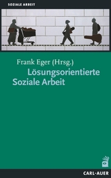 L&ouml;sungsorientierte Soziale Arbeit - 
