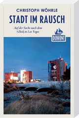 Stadt im Rausch (DuMont Reiseabenteuer) - Christoph W&ouml;hrle