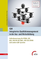 IQM Integriertes Qualit&auml;tsmanagement in der Aus- und Weiterbildung - Hans-Werner Franz, C.-Andreas Dalluege