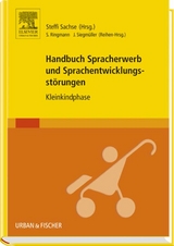 Handbuch Spracherwerb und Sprachentwicklungsst&ouml;rungen - 