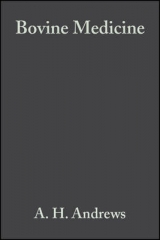 Bovine Medicine - Andrews, Anthony H.; Blowey, Roger W.; Boyd, Hugh; Eddy, Roger G.