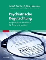 Psychiatrische Begutachtung - Dreßing, Harald; Habermeyer, Elmar