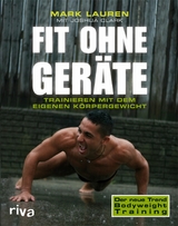 Fit ohne Ger&auml;te - Joshua Clark, Mark Lauren