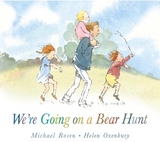 We're Going on a Bear Hunt - Rosen, Michael
