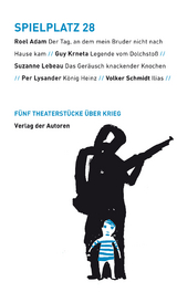 Spielplatz 28 - Roel Adam, Guy Krneta, Per Lysander, Suzanne LeBeau, Volker Schmidt