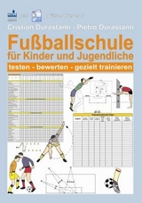 Fu&szlig;ballschule f&uuml;r Kinder- und Jugendliche - Cristian Durastanti, Pietro Durastanti