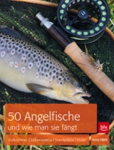 50 Angelfische und wie man sie fängt - Hans Eiber