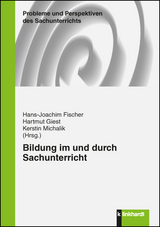 Bildung im und durch Sachunterricht - 
