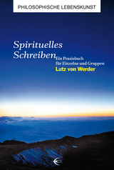 Spirituelles Schreiben - Lutz von Werder