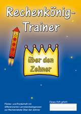 Rechenk&ouml;nig-Trainer &uuml;ber den Zehner - Thomas Seiwert