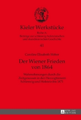 Der Wiener Frieden from 1864 - Caroline Weber