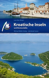 Kroatische Inseln und K&uuml;stenst&auml;dte - Lore Marr-Bieger