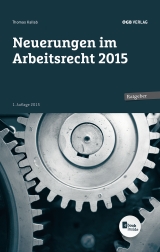 Neuerungen im Arbeitsrecht 2015 - Thomas Kallab