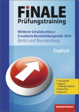 FiNALE Prüfungstraining / Finale - Prüfungstraining Mittlerer Schulabschluss, Fachoberschulreife, Erweiterte Berufsbildungsreife Berlin und Brandenburg - Dreyer, Elke; Frost, Katrin
