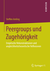 Peergroups und Zugeh&ouml;rigkeit - Steffen Amling