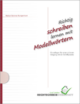 Richtig schreiben lernen mit Modellw&ouml;rtern - Norbert Sommer-Stumpenhorst