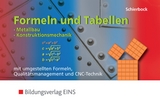 Formeln und Tabellen f&uuml;r metalltechnische Berufe / Formeln und Tabellen - Metallbau, Konstruktionsmechanik mit umgestellten Formeln, Qualit&auml;tsmanagement und CNC-Technik - Peter Schierbock