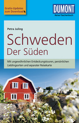 DuMont Reise-Taschenbuch Reisef&uuml;hrer Schweden Der S&uuml;den - Petra Juling