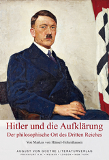 Hitler und die Aufkl&auml;rung - Markus von H&auml;nsel-Hohenhausen