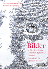 Bilder in Medien, Kunst, Literatur, Sprache, Didaktik - Oomen-Welke, Ingelore; Staiger, Michael