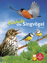 Entdecke die Singv&ouml;gel - Thomas Schmidt