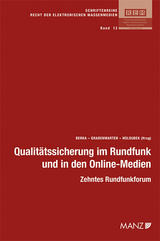 Qualit&auml;tssicherung im Rundfunk und in den Online-Medien - 