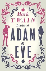Diaries of Adam and Eve - Twain, Mark