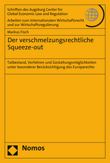 Der verschmelzungsrechtliche Squeeze-out - Markus Fisch