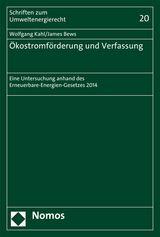 &Ouml;kostromf&ouml;rderung und Verfassung - Wolfgang Kahl, James Bews