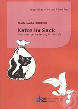 Bl&auml;tterwirbel Deutsch: KATZE IM SACK - Sepp Schachtler, Albert Frei