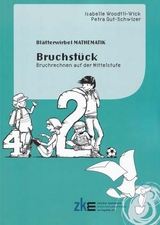 Bl&auml;tterwirbel BRUCHST&Uuml;CK - Isabelle Woodtli-Wick, Petra Gut-Schwizer
