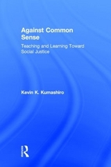 Against Common Sense - Kumashiro, Kevin K.