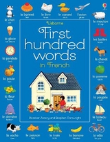 First Hundred Words in French - Amery, Heather; Mackinnon, Mairi