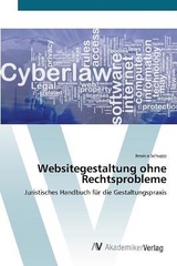Websitegestaltung ohne Rechtsprobleme - Schupp, Jessica