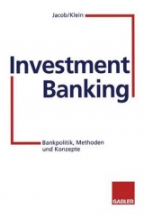 Investment Banking - Adolf F Jacob, Sebastian Klein
