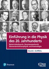 Einf&uuml;hrung in die Physik des 20. Jahrhunderts - David J. Griffiths