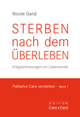 STERBEN nach dem &Uuml;BERLEBEN - Nicole Gand