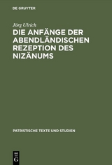 Die Anf&auml;nge der abendl&auml;ndischen Rezeption des Niz&auml;nums - J&ouml;rg Ulrich