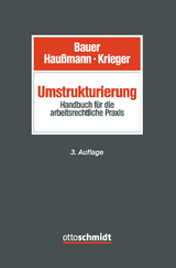 Umstrukturierung - Jobst-Hubertus Bauer, Katrin Hau&szlig;mann, Steffen Krieger