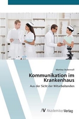Kommunikation im Krankenhaus - Stubenvoll, Martina