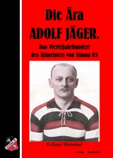 Die &Auml;ra Adolf J&auml;ger - Folkert Mohrhof