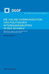 Die Online-Kommunikation von politischen Interessengruppen in der Schweiz - Matthias Brändli