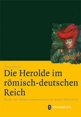 Die Herolde im r&ouml;misch-deutschen Reich - Nils Bock