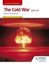 Access to History: The Cold War 1941-95 Third Edition - Williamson, David