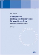 Trainingsmodul Leistungserstellungsprozesse f&uuml;r Industriekaufleute