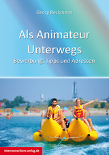 Als Animateur Unterwegs - Georg Beckmann